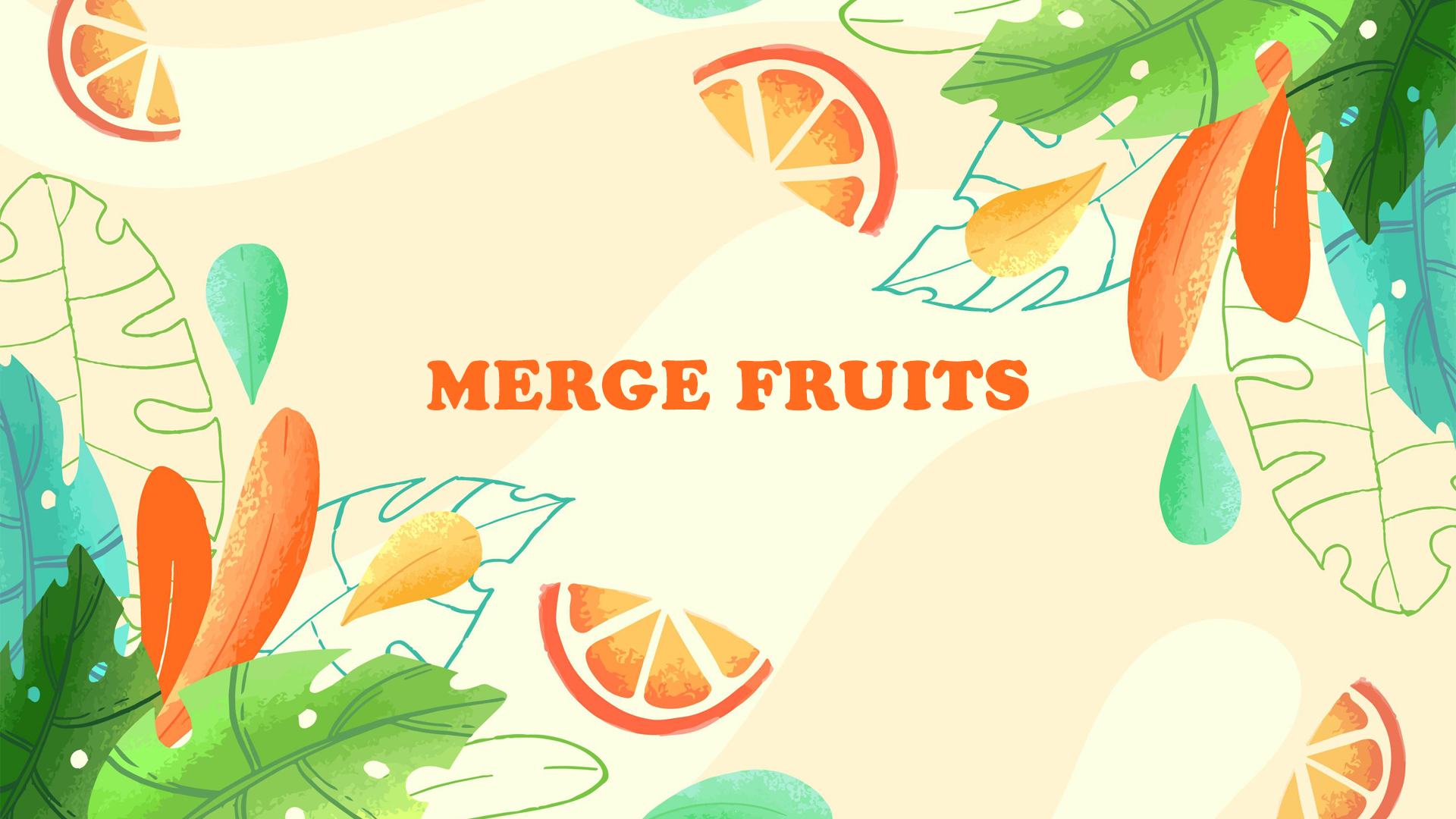 Merge Fruits